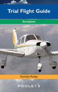 The Trial Flight Guide: Aeroplanes