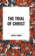 The Trial of Christ
