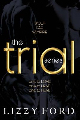 The Trial Series - Ford, Lizzy