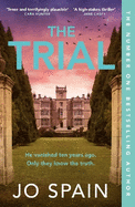 The Trial: the twisty, addictive thriller from the author of DON'T LOOK BACK