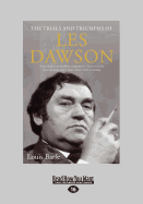 The Trials and Triumphs of Les Dawson