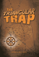 The Triangular Trap