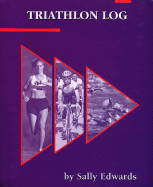 The Triathlon Log - Edwards, Sally