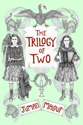 The Trilogy of Two - Malouf, Juman