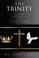 The Trinity: From Genesis to Revelation
