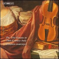 The Trio Sonata in 18th-Century Italy - London Baroque