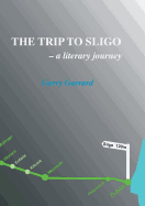 The Trip to Sligo: A Literary Journey