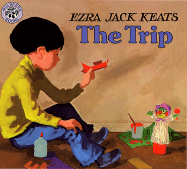 The Trip - Keats, Ezra Jack