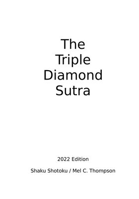 The Triple Diamond Sutra 2022 Edition - Thompson, Mel C