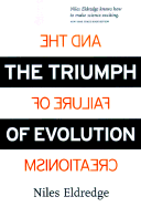 The Triumph of Evolution: And the Failure of Creationism