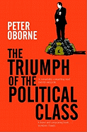 The Triumph of the Political Class