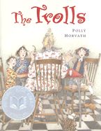 The Trolls - Horvath, Polly Horvath