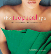 The Tropical Spa - Benge, Sophie