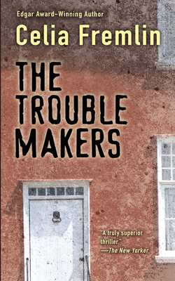 The Trouble Makers - Fremlin, Celia