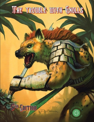 The Trouble with Gnolls (5e): One Shot Adventure - 