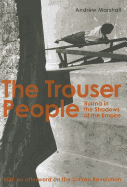 The Trouser People: Burma in the Shadows of the Empire