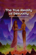 The True Reality of Sexuality