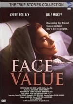 The True Stories Collection: Face Value