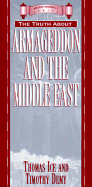 The truth about Armageddon and the Middle East