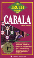 The Truth about Cabala the Truth about Cabala - Godwin, David