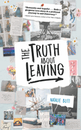 The Truth about Leaving