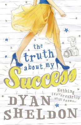 The Truth About My Success - Sheldon, Dyan