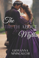 The Truth About Myths