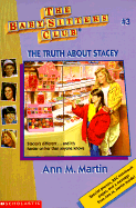 The Truth about Stacey - Martin, Ann M.