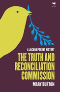 The truth and reconciliation commision