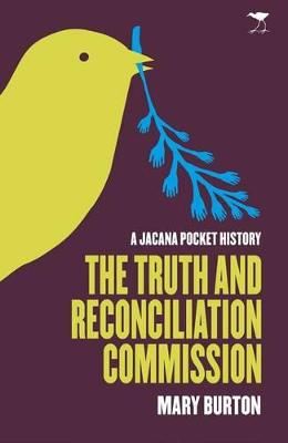 The truth and reconciliation commision - Burton, Mary Ingouville