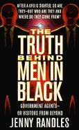 The Truth Behind Men in Black: Government Agents-Or Visitors from Beyond