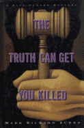 The Truth Can Get You Killed - Zubro, Mark Richard