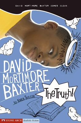 The Truth!: David Mortimore Baxter Comes Clean - Tayleur, Karen