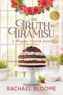 The Truth in Tiramisu: A Poppy Creek Novel