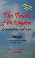 The Truth of the Kingdom: Red Letter Edition