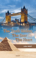 The Truth Seeker, The Seer & The Heart