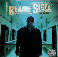 The Truth - Beanie Sigel