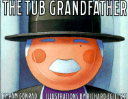 The Tub Grandfather - Conrad, Pam