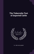 The Tuberculin Test of Imported Cattle