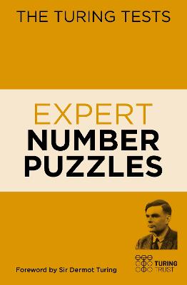 The Turing Tests Expert Number Puzzles - Turing, John Dermot, Sir (Introduction by), and Saunders, Eric