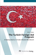 The Turkish Foreign Aid Program