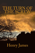 The Turn of the Screw [Large Print Unabridged Edition]