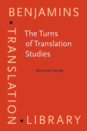 The Turns of Translation Studies: New Paradigms or Shifting Viewpoints?