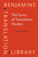 The Turns of Translation Studies: New Paradigms or Shifting Viewpoints?