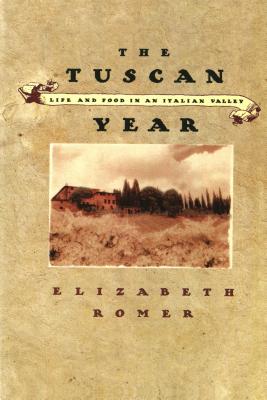 The Tuscan Year - Romer, Elizabeth