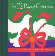 The Twelve Days of Christmas Pop-up Book - Sabuda, Robert