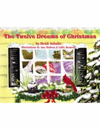 The Twelve Dreams of Christmas-Full Color - Heidi Schultz