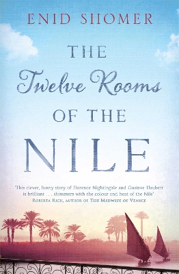 The Twelve Rooms of the Nile - Shomer, Enid