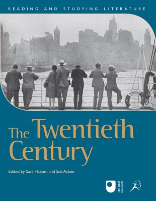 The Twentieth Century - Haslam, Sara, and Asbee, Sue
