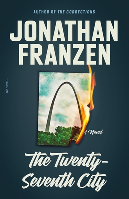 The Twenty-Seventh City - Franzen, Jonathan
